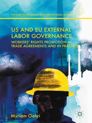 cover image of US and EU External Labor Governance